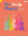 The Violin Playlist 50 Popular Classics in Easy Arrangements 小提琴 流行音樂 編曲 小提琴加鋼琴 朔特版 | 小雅音樂 Hsiaoya Music