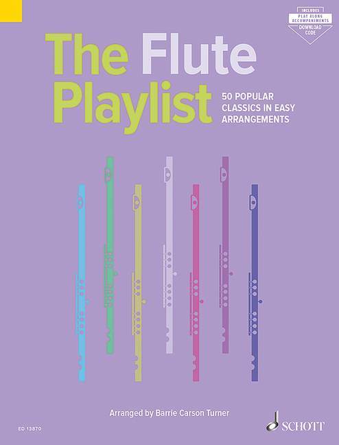 The Flute Playlist 50 Popular Classics in Easy Arrangements 長笛 流行音樂 編曲 長笛獨奏 朔特版 | 小雅音樂 Hsiaoya Music
