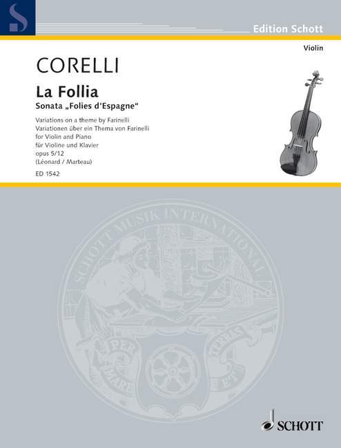 La Follia op. 5/12 Sonata Folies d'Espagne Variations of the them by Farinelli 柯雷里阿爾坎傑羅 拉佛利亞 奏鳴曲 變奏曲 小提琴加鋼琴 朔特版 | 小雅音樂 Hsiaoya Music