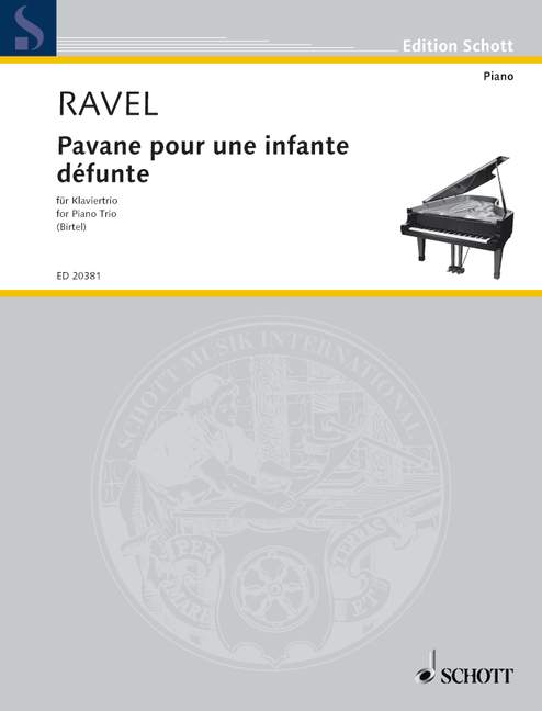 Pavane pour une infante défunte 拉威爾摩利斯 鋼琴三重奏 悼念早夭公主的帕望舞曲 朔特版 | 小雅音樂 Hsiaoya Music