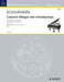 Concert-Allegro mit Introduction D minor op. 134 for pianoforte and orchestra 舒曼．羅伯特 音樂會快板導奏小調 鋼琴 管弦樂團 雙鋼琴 朔特版 | 小雅音樂 Hsiaoya Music
