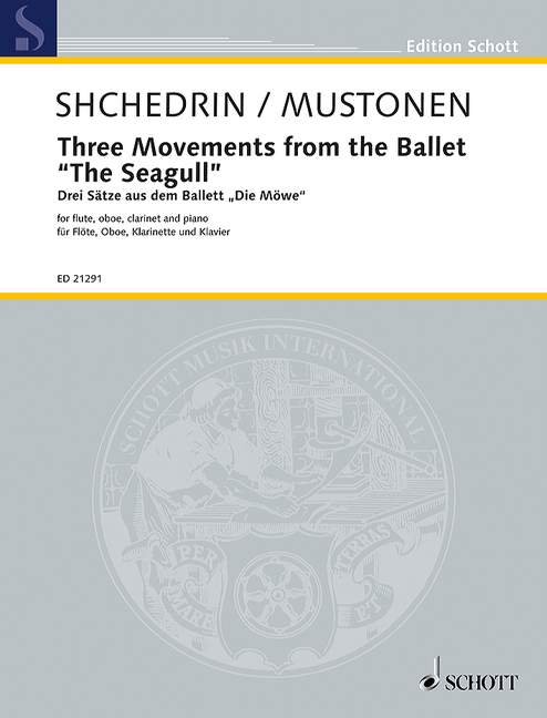 Three Movements from the Ballet “The Seagull” arranged for flute (piccolo), oboe (cor anglais), clarinet and piano by Olli Mustonen 鋼琴四重奏 樂章芭蕾長笛雙簧管鋼琴 朔特版 | 小雅音樂 Hsiaoya Music