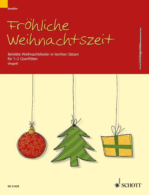 Fröhliche Weihnachtszeit Beliebte Weihnachtslieder in leichten Sätzen 雙長笛 朔特版 | 小雅音樂 Hsiaoya Music