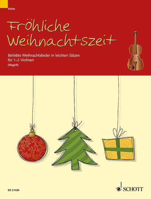 Fröhliche Weihnachtszeit Beliebte Weihnachtslieder in leichten Sätzen 小提琴獨奏 朔特版 | 小雅音樂 Hsiaoya Music