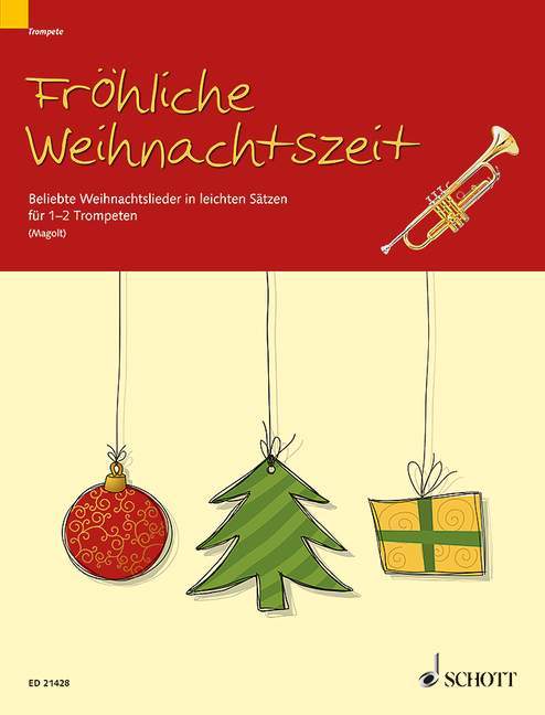 Fröhliche Weihnachtszeit Beliebte Weihnachtslieder in leichten Sätzen 小號獨奏 朔特版 | 小雅音樂 Hsiaoya Music