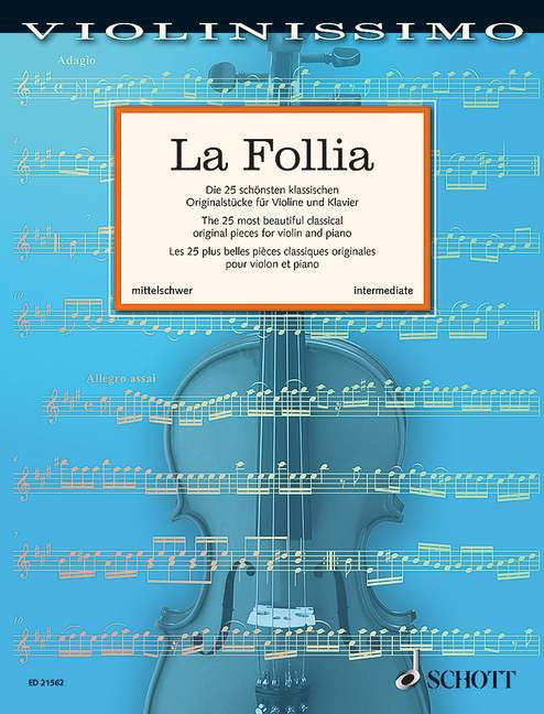 La Follia The 25 most beautiful classical original pieces for violin and piano 古典小品小提琴鋼琴 小提琴加鋼琴 朔特版 | 小雅音樂 Hsiaoya Music