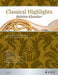 Classical Highlights arranged for Horn and Piano 古典改編法國號鋼琴 法國號 (含鋼琴伴奏) 朔特版 | 小雅音樂 Hsiaoya Music