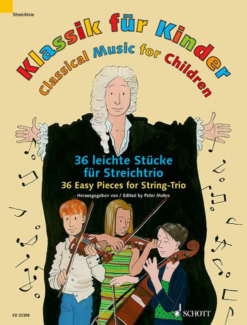 Classical Music for Children 36 Easy Pieces for String-Trio 弦樂三重奏 古典小品 朔特版 | 小雅音樂 Hsiaoya Music