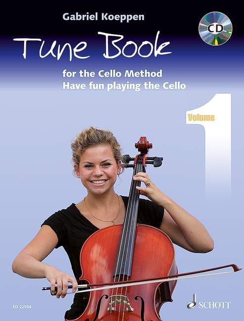 Cello Method: Tune Book 1 Book 1 Have fun playing the Cello 大提琴歌調 大提琴 大提琴 2把 朔特版 | 小雅音樂 Hsiaoya Music