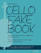 Cello Fake Book The great book of tunes for all kinds of gigs from classical to jazz music 大提琴費克 歌調 古典爵士音樂 大提琴 2把 朔特版 | 小雅音樂 Hsiaoya Music