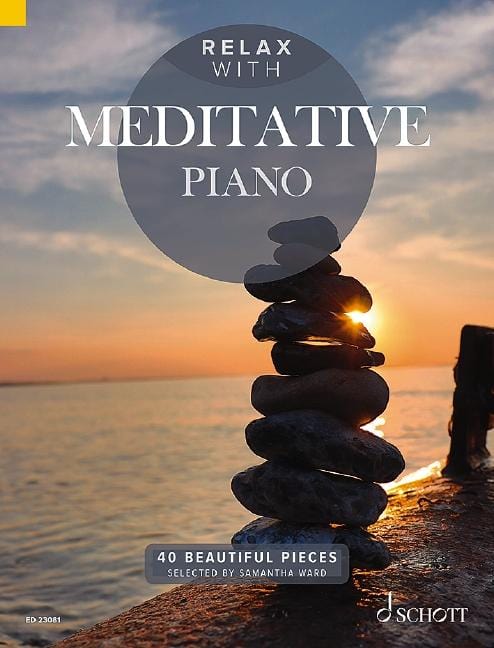 Relax with Meditative Piano 40 Beautiful Pieces 鋼琴 小品 鋼琴獨奏 朔特版 | 小雅音樂 Hsiaoya Music