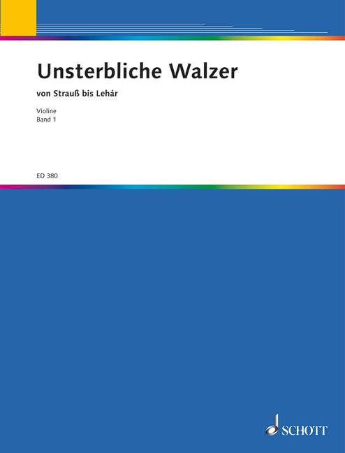 Unsterbliche Walzer Band 1 Eine Sammlung der bekanntesten Walzer 小提琴獨奏 朔特版 | 小雅音樂 Hsiaoya Music