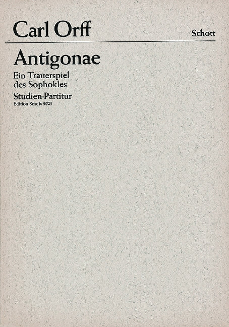 Antigonae Ein Trauerspiel des Sophokles 奧福 總譜 朔特版 | 小雅音樂 Hsiaoya Music