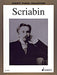 Selected Piano Works 斯克里亞賓 鋼琴 鋼琴獨奏 朔特版 | 小雅音樂 Hsiaoya Music