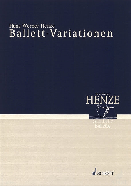 Ballet Variations Choreographic poem 亨采 芭蕾變奏曲 總譜 朔特版 | 小雅音樂 Hsiaoya Music