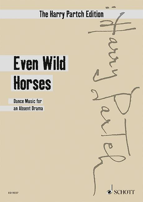 Even Wild Horses Dance Music for an Absent Drama 帕奇 舞曲 總譜 朔特版 | 小雅音樂 Hsiaoya Music