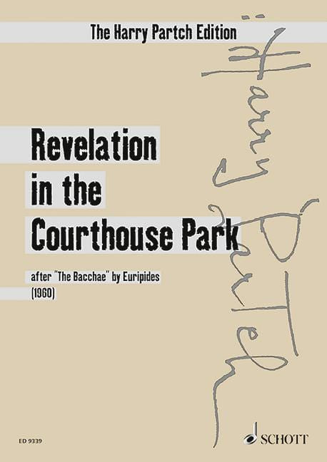 Revelation in the Courthouse Park after The Bacchae“ by Euripides 帕奇 總譜 朔特版 | 小雅音樂 Hsiaoya Music