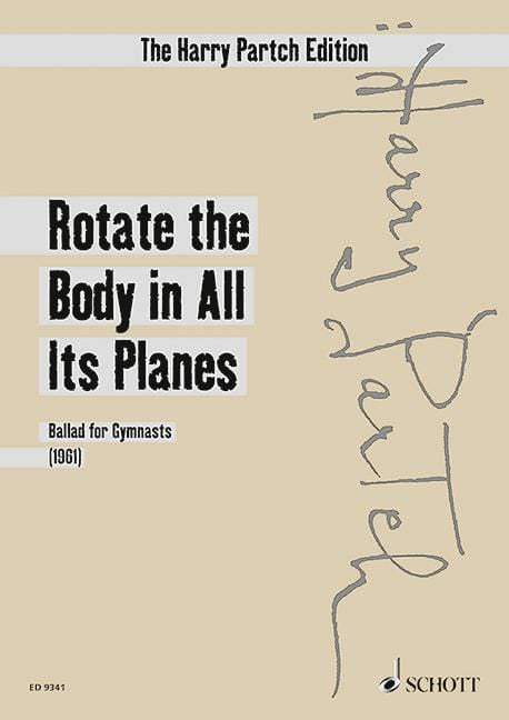 Rotate the Body in All Its Planes Ballad for Gymnasts 帕奇 敘事曲 總譜 朔特版 | 小雅音樂 Hsiaoya Music
