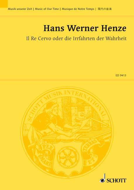 Il Re Cervo oder Die Irrfahrten der Wahrheit Oper in 3 Akten. Libretto nach Gozzi von Heinz von Cramer 亨采 頌歌 總譜 朔特版 | 小雅音樂 Hsiaoya Music