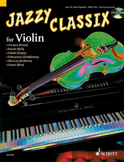 Jazzy Classix Favourite classical themes in jazzy arrangements for Violin 爵士音樂 古典主題爵士音樂編曲小提琴 小提琴獨奏 朔特版 | 小雅音樂 Hsiaoya Music