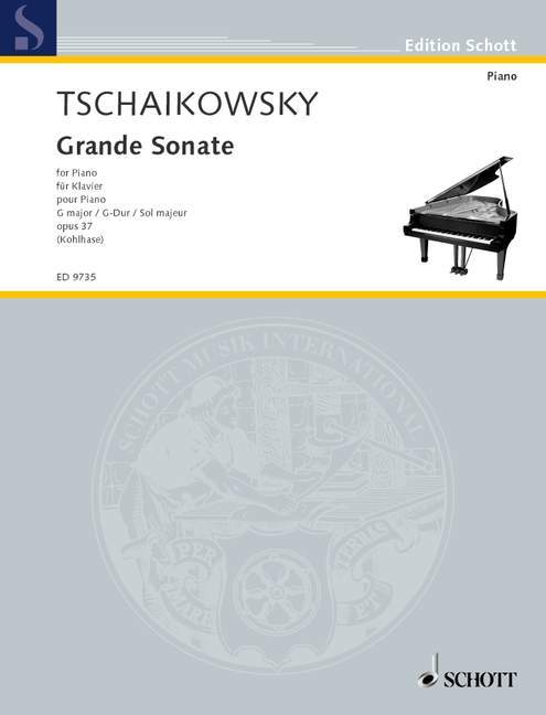 The Grande Sonata G Major op. 37 CW 148 Edited from the Tschaikovsky New Edition of the Complete Works (NCE) 柴科夫斯基．彼得 奏鳴曲大調 鋼琴獨奏 朔特版 | 小雅音樂 Hsiaoya Music