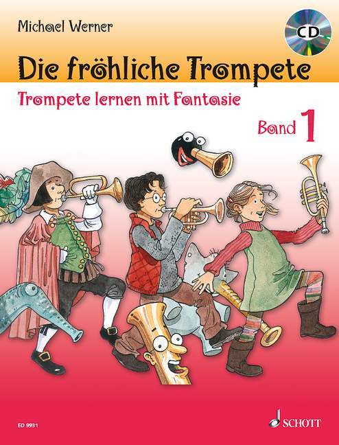 Die fröhliche Trompete Band 1 Trompete lernen mit Phantasie 魏爾納 小號教材 朔特版 | 小雅音樂 Hsiaoya Music
