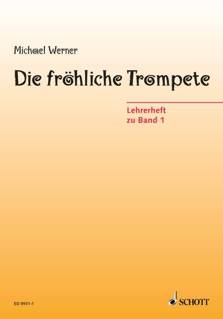 Die fröhliche Trompete Band 1 Teachers' comment 魏爾納 小號教材 朔特版 | 小雅音樂 Hsiaoya Music