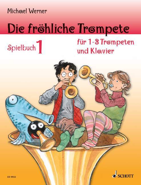 Die fröhliche Trompete Band 1 魏爾納 小號教材 朔特版 | 小雅音樂 Hsiaoya Music