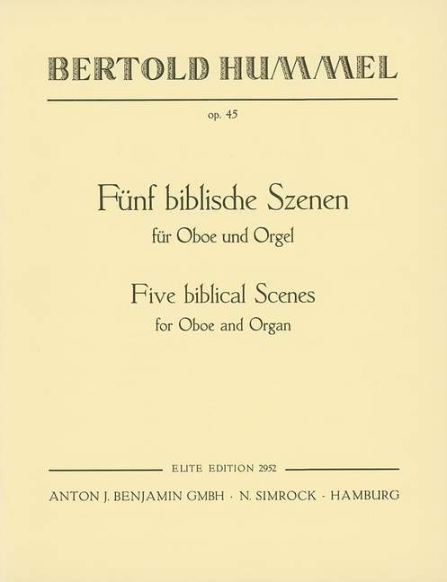 Five Biblical Scenes op. 45 胡麥爾．貝托爾德 雙簧管加鋼琴 | 小雅音樂 Hsiaoya Music