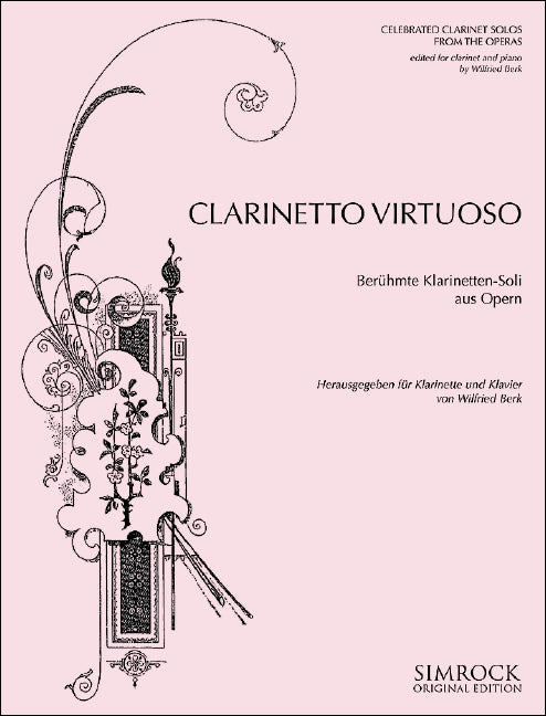 Clarinetto Virtuoso Celebrated Clarinet solos from the operas 歌劇 豎笛 1把以上加鋼琴 | 小雅音樂 Hsiaoya Music