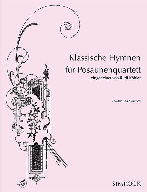 Classic Hymns for Trombone Quartet arranged by Rudi Köhler 讚美歌長號改編 長號 一把以上 | 小雅音樂 Hsiaoya Music