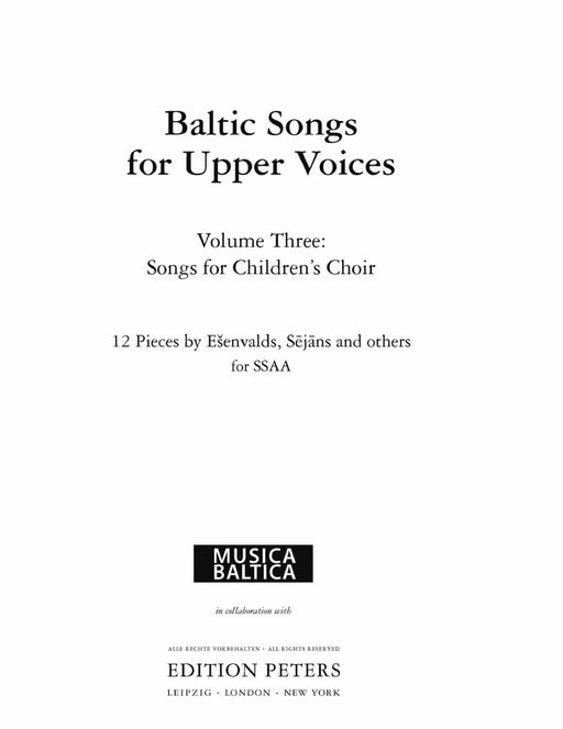 Baltic Songs for Upper Voices Volume 3 Songs for Children’s Choir/ Musica Baltica 彼得版 | 小雅音樂 Hsiaoya Music