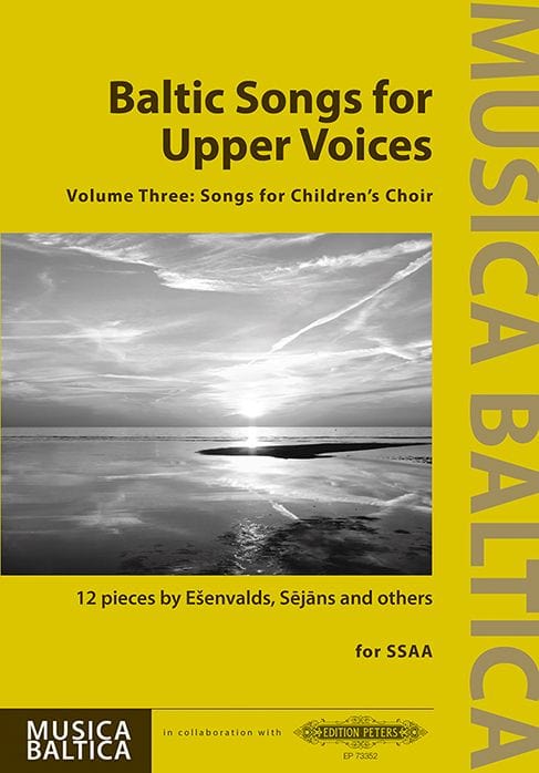 Baltic Songs for Upper Voices Volume 3 Songs for Children’s Choir/ Musica Baltica 彼得版 | 小雅音樂 Hsiaoya Music