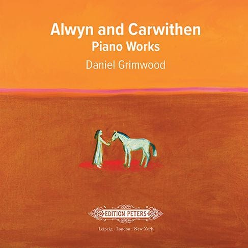 Alwyn and Carwithen: Piano Works 阿爾文 鋼琴 彼得版 | 小雅音樂 Hsiaoya Music