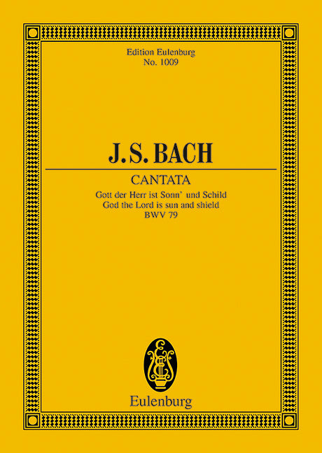 Cantata No. 79 (Festo Reformationis) BWV 79 God the Lord is sun and shield 巴赫約翰‧瑟巴斯提安 清唱劇 總譜 歐伊倫堡版 | 小雅音樂 Hsiaoya Music