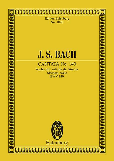 Cantata No. 140 (Domenica 27 post Trinitatis) BWV 140 Sleepers, wake 巴赫約翰‧瑟巴斯提安 清唱劇 總譜 歐伊倫堡版 | 小雅音樂 Hsiaoya Music