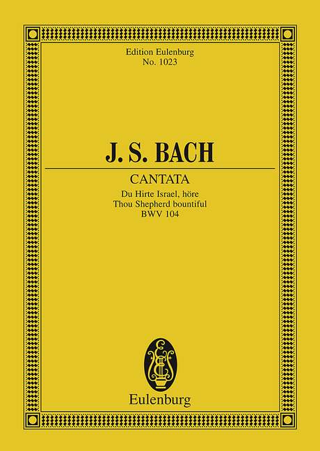 Cantata No. 104 (Dominica Misericordias Domini) BWV 104 Thou Shepherd bountiful 巴赫約翰‧瑟巴斯提安 清唱劇 總譜 歐伊倫堡版 | 小雅音樂 Hsiaoya Music