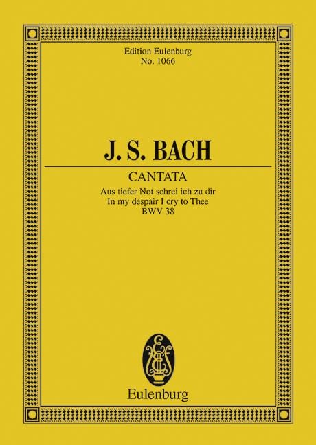 Cantata No. 38 (Dominica 21 post Trinitatis) BWV 38 In my despair I cry to Thee 巴赫約翰‧瑟巴斯提安 清唱劇 總譜 歐伊倫堡版 | 小雅音樂 Hsiaoya Music