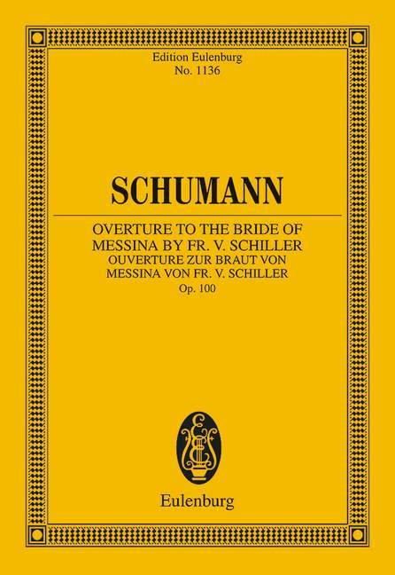 Overture to the Bride of Messina by Fr. Schiller op. 100 舒曼．羅伯特 序曲 總譜 歐伊倫堡版 | 小雅音樂 Hsiaoya Music