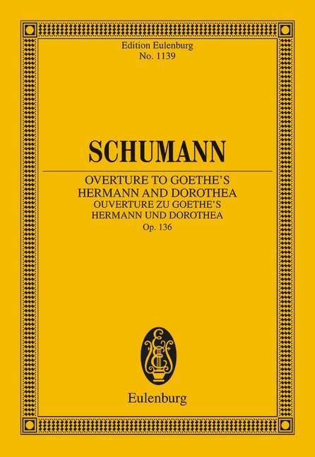 Overture zu Goethes Hermann und Dorothea op. 136 舒曼．羅伯特 序曲 總譜 歐伊倫堡版 | 小雅音樂 Hsiaoya Music