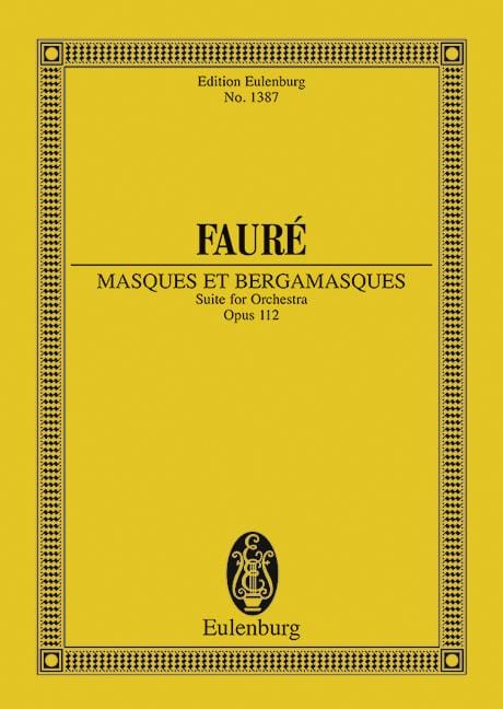 Masques et Bergamasques op. 112 Suite 佛瑞 面具 面具 組曲 總譜 歐伊倫堡版 | 小雅音樂 Hsiaoya Music