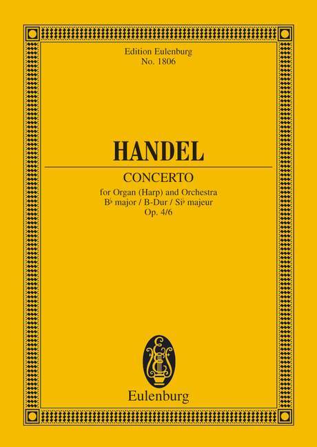 Organ concerto No. 6 B major op. 4/6 HWV 294 Harp Concerto 韓德爾 管風琴協奏曲 大調 豎琴協奏曲 總譜 歐伊倫堡版 | 小雅音樂 Hsiaoya Music
