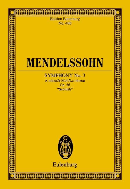 Symphony No. 3 A minor op. 56 Scottish 孟德爾頌．菲利克斯 交響曲 小調 蘇格蘭 總譜 歐伊倫堡版 | 小雅音樂 Hsiaoya Music
