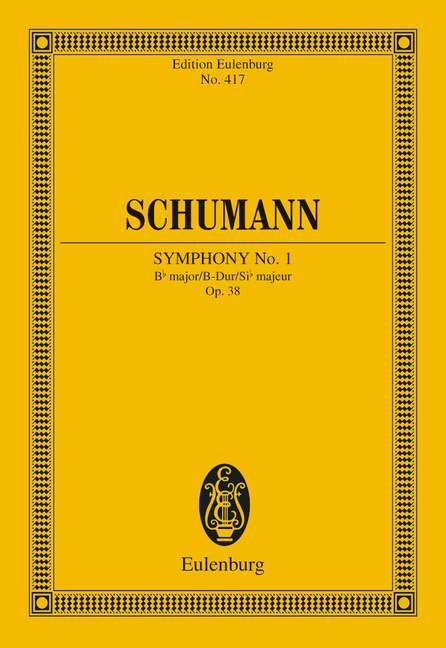 Symphony No. 1 Bb major op. 38 Spring Symphony 舒曼．羅伯特 交響曲 大調 春天交響曲 總譜 歐伊倫堡版 | 小雅音樂 Hsiaoya Music