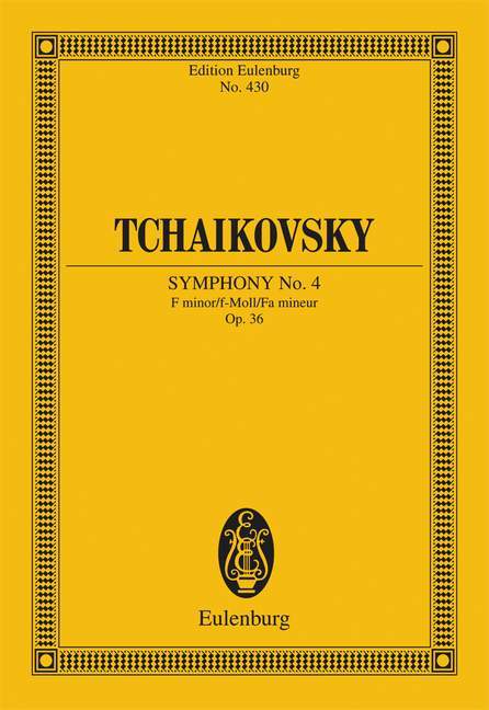 Symphony No. 4 F minor op. 36 CW 24 柴科夫斯基．彼得 交響曲 小調 總譜 歐伊倫堡版 | 小雅音樂 Hsiaoya Music