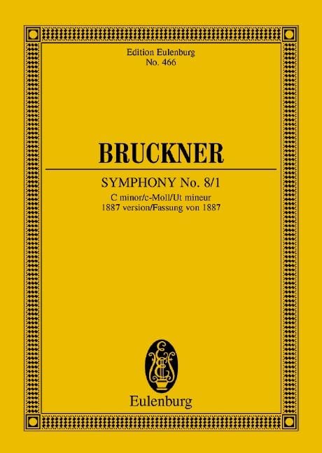 Symphony No. 8/1 C minor 1887 version 布魯克納 交響曲 小調 總譜 歐伊倫堡版 | 小雅音樂 Hsiaoya Music