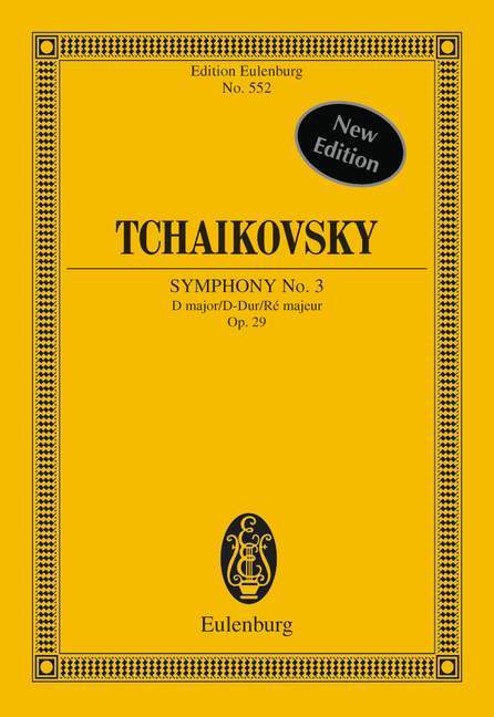 Symphony No. 3 D major op. 29 CW 23 柴科夫斯基．彼得 交響曲 大調 總譜 歐伊倫堡版 | 小雅音樂 Hsiaoya Music