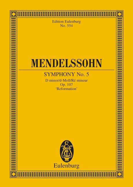 Symphony No. 5 D minor op. 107 Reformation 孟德爾頌．菲利克斯 交響曲 小調 總譜 歐伊倫堡版 | 小雅音樂 Hsiaoya Music