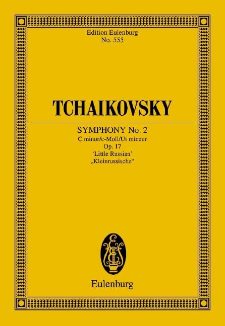 Symphony No. 2 C minor op. 17 CW 22 Little Russian 柴科夫斯基．彼得 交響曲 小調 總譜 歐伊倫堡版 | 小雅音樂 Hsiaoya Music
