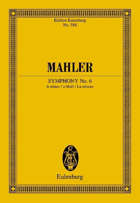 Symphony No. 6 A minor 馬勒．古斯塔夫 交響曲 小調 總譜 歐伊倫堡版 | 小雅音樂 Hsiaoya Music